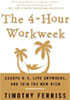 The 4–Hour Work Week The 4–Hour Work Week
