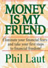 Money is My Friend Money is My Friend
