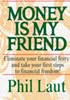 Money is My Friend