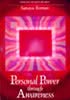 Personal Power through Awareness