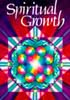 Spiritual Growth: Being Your Higher Self